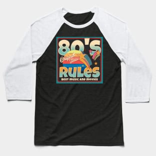 Eighties rules original times vintage Baseball T-Shirt